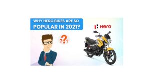 Why Hero bikes are so popular among youngsters in 2021?
